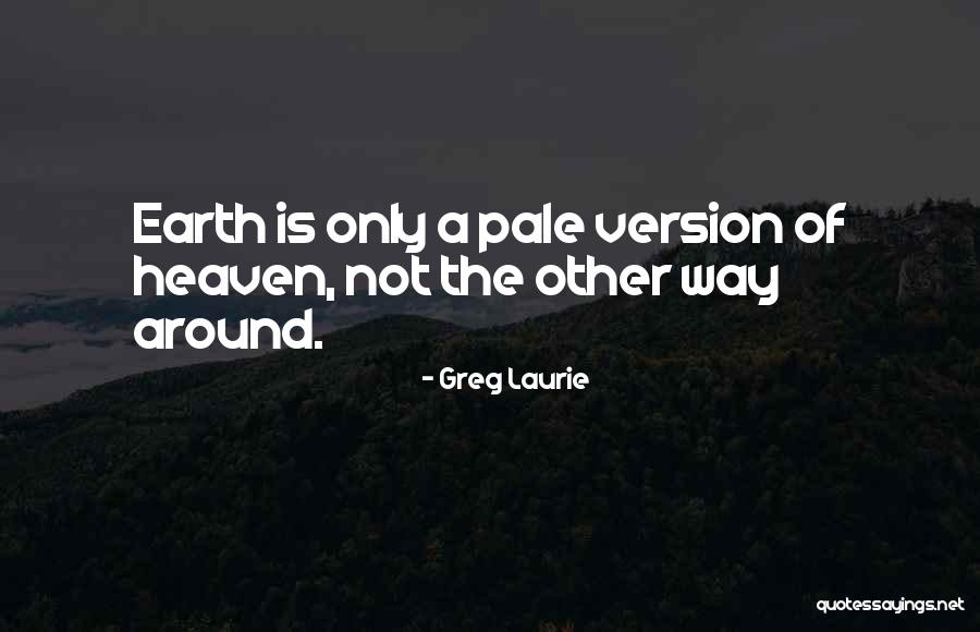 Greg Laurie Quotes 2207610