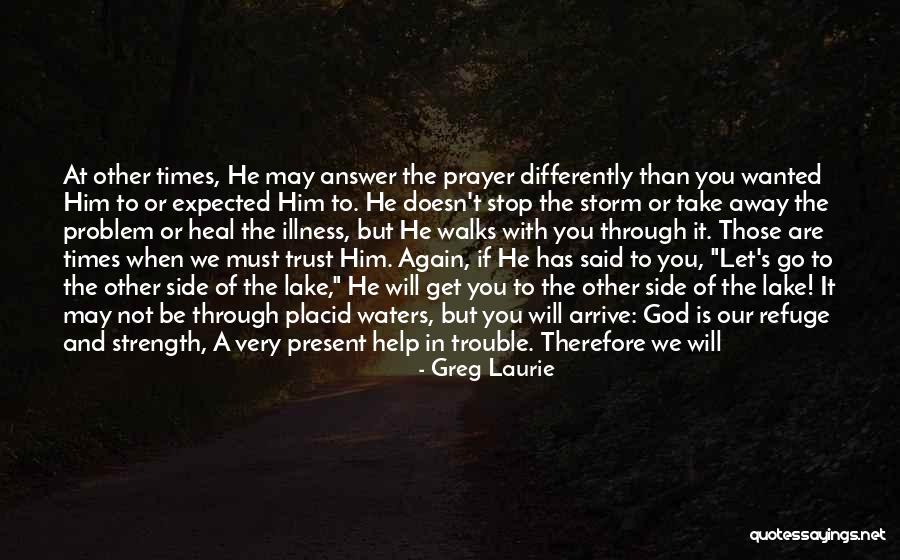 Greg Laurie Quotes 879292 Greg Laurie Quotes 879292