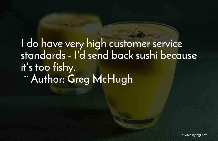 Greg McHugh Quotes 2171773