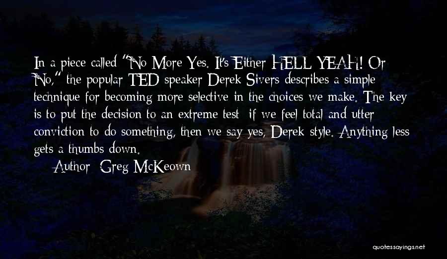 Greg McKeown Quotes 1135250