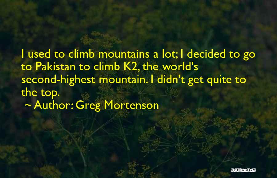 Greg Mortenson Quotes 1093351