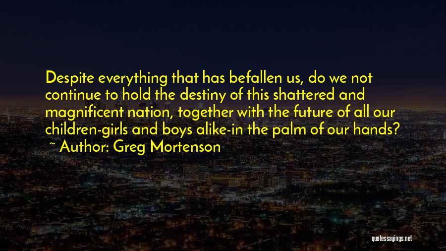 Greg Mortenson Quotes 1822067