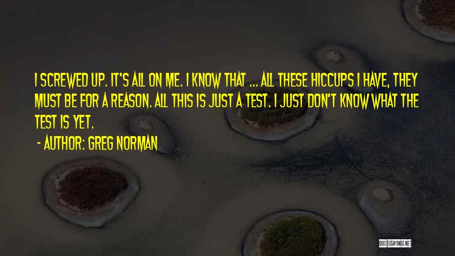 Greg Norman Quotes 1033821