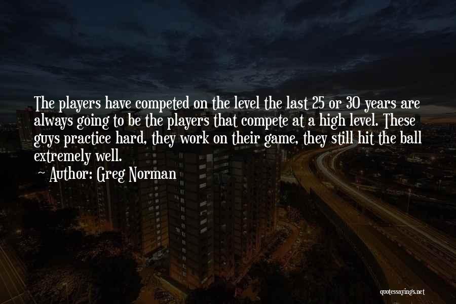 Greg Norman Quotes 1062354