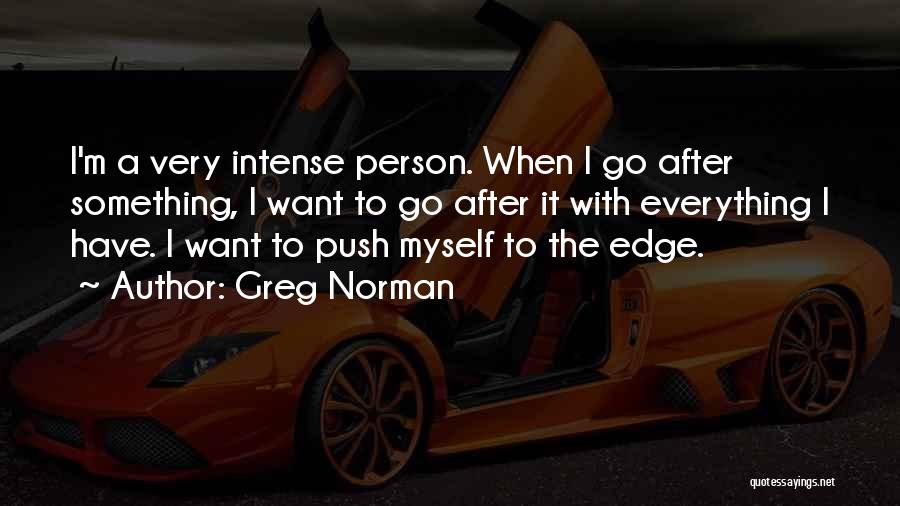 Greg Norman Quotes 1384952