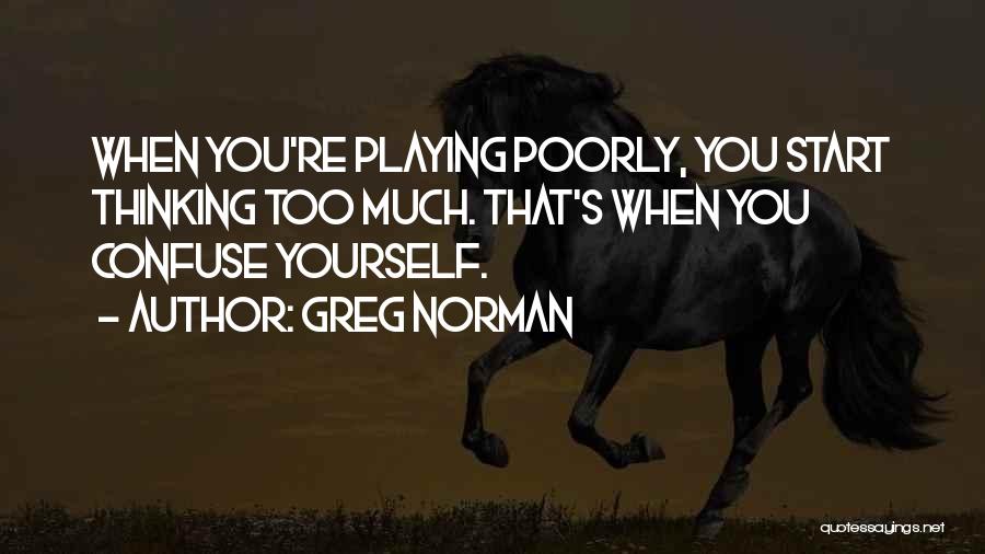 Greg Norman Quotes 1828890