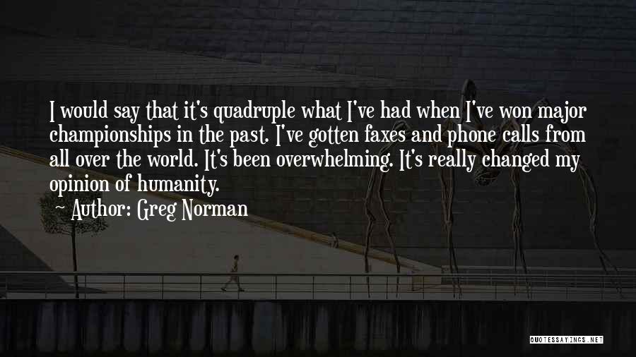 Greg Norman Quotes 433630