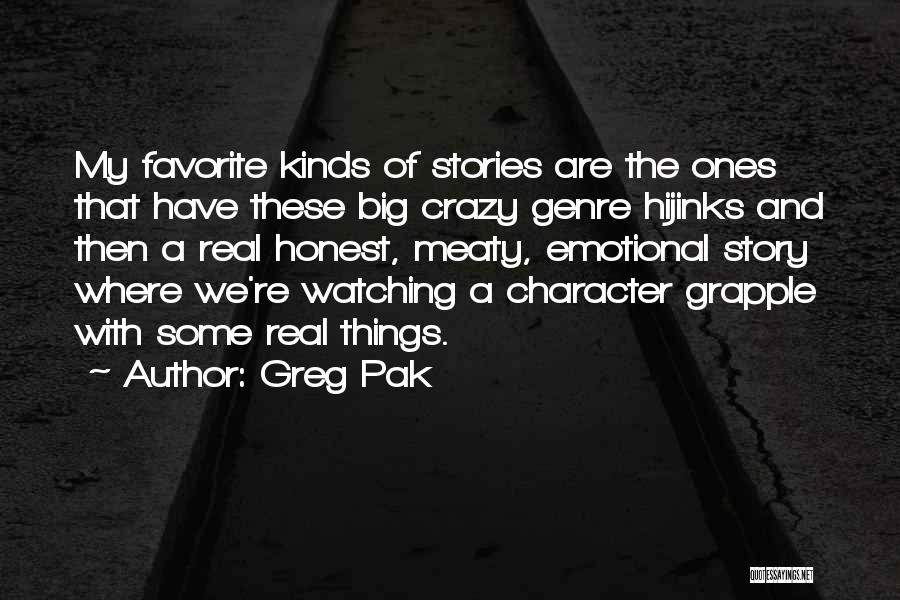 Greg Pak Quotes 593367