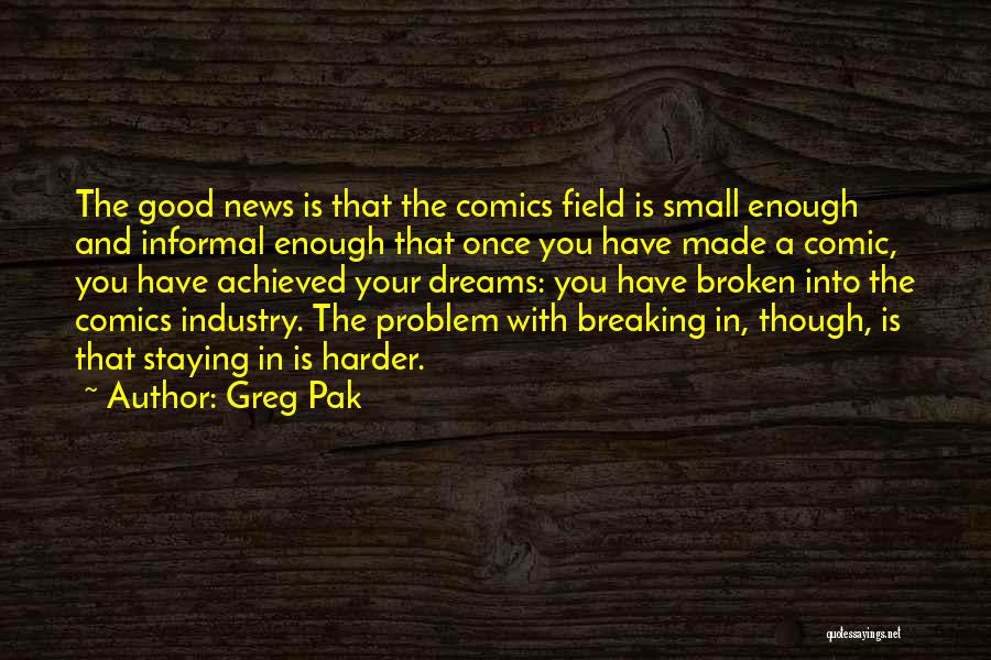 Greg Pak Quotes 650796