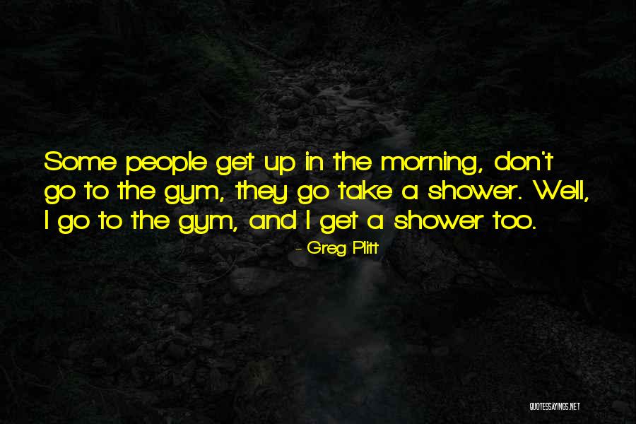 Greg Plitt Quotes 1793691