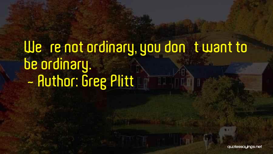Greg Plitt Quotes 465767