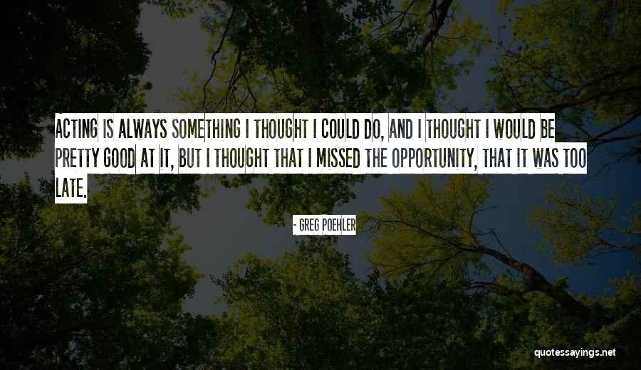 Greg Poehler Quotes 359615 Greg Poehler Quotes 359615