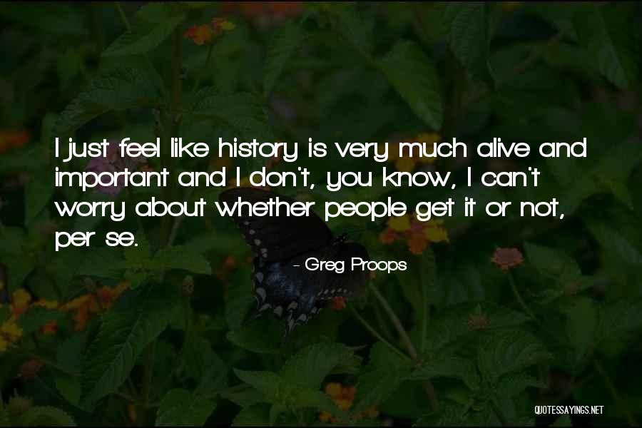 Greg Proops Quotes 1390909