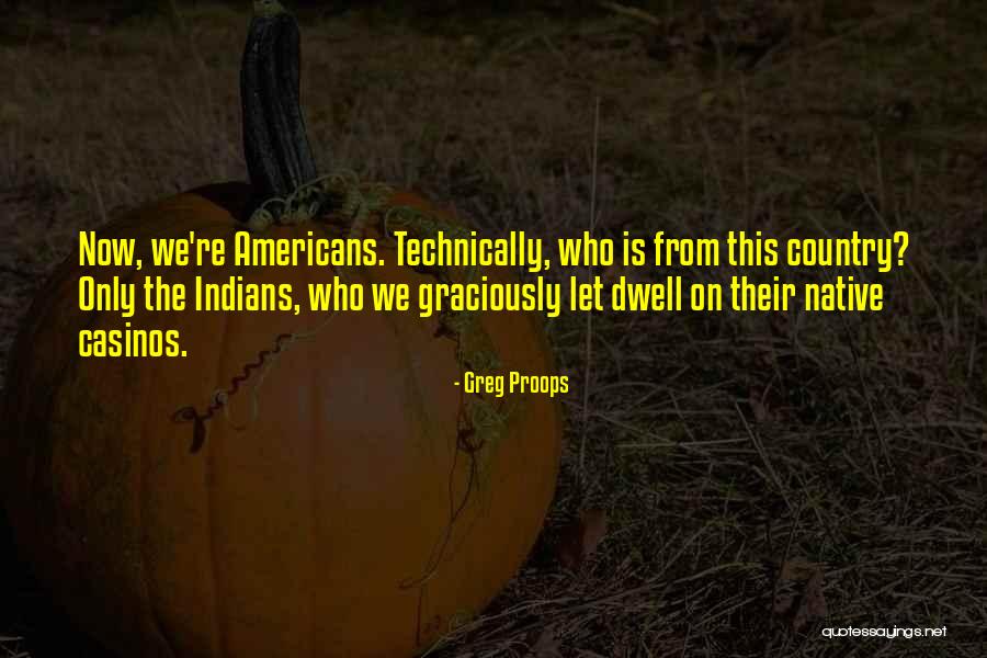 Greg Proops Quotes 1591216