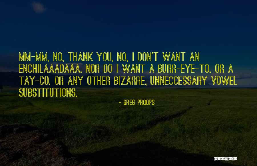 Greg Proops Quotes 200262