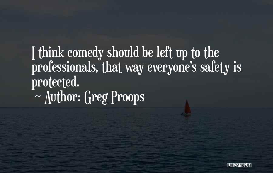 Greg Proops Quotes 516875