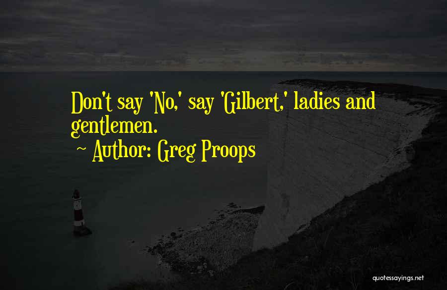 Greg Proops Quotes 655520