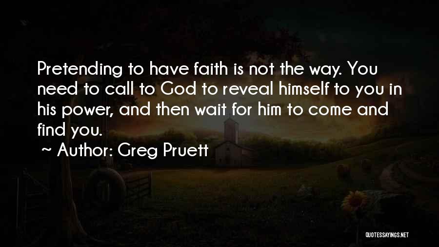 Greg Pruett Quotes 1840768