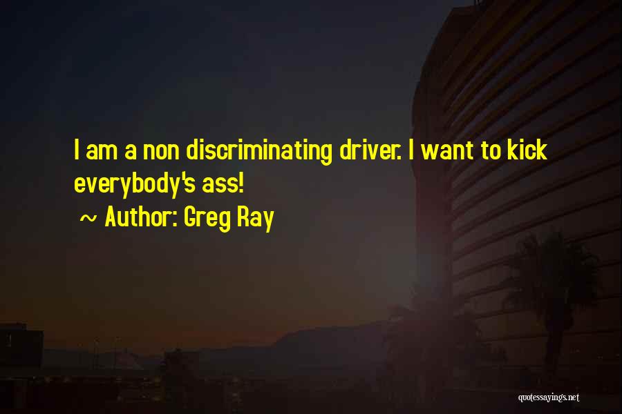 Greg Ray Quotes 2141531