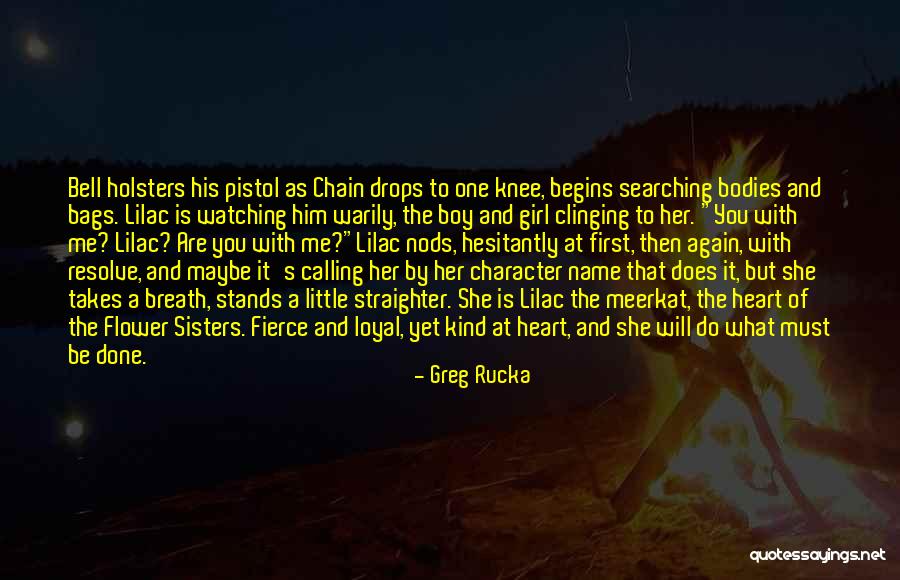 Greg Rucka Quotes 1002599