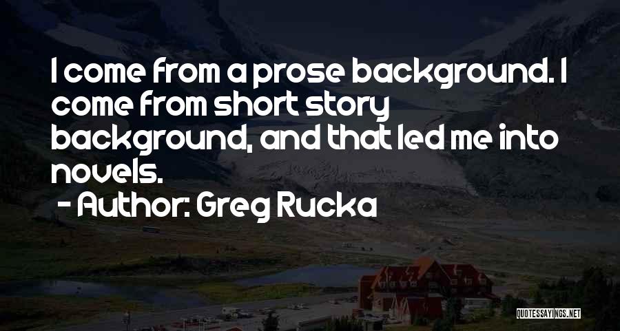 Greg Rucka Quotes 1357768