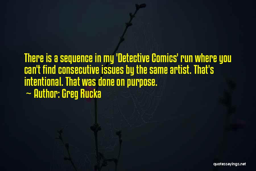 Greg Rucka Quotes 1395091