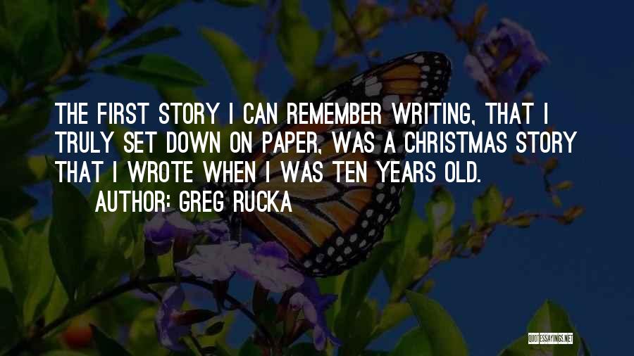 Greg Rucka Quotes 1447520