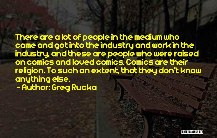 Greg Rucka Quotes 1453303