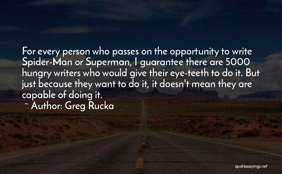 Greg Rucka Quotes 1466962
