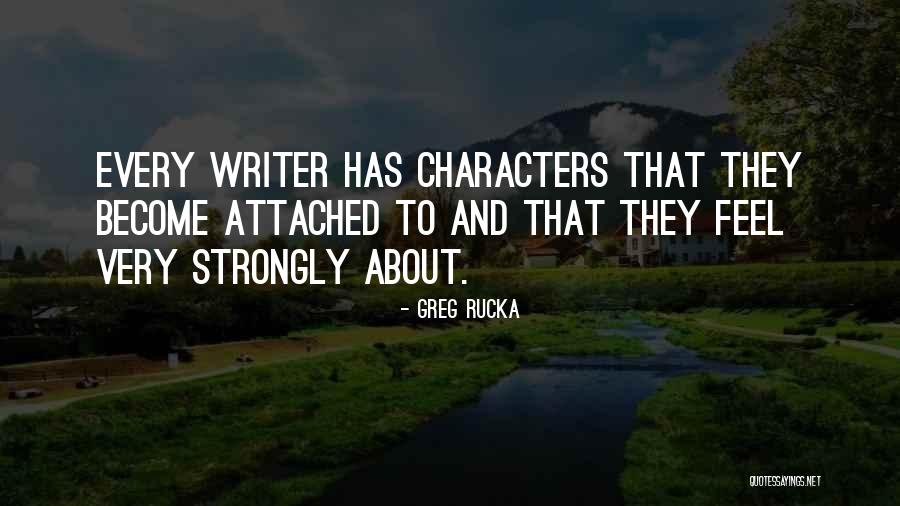 Greg Rucka Quotes 1602592