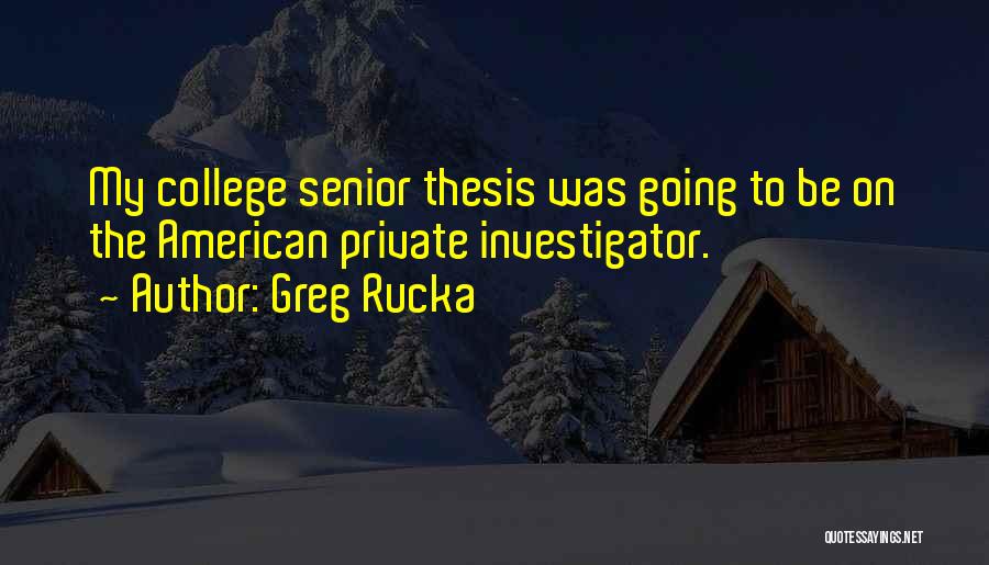 Greg Rucka Quotes 1647703