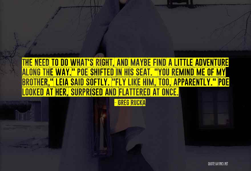 Greg Rucka Quotes 1697653 Greg Rucka Quotes 1697653