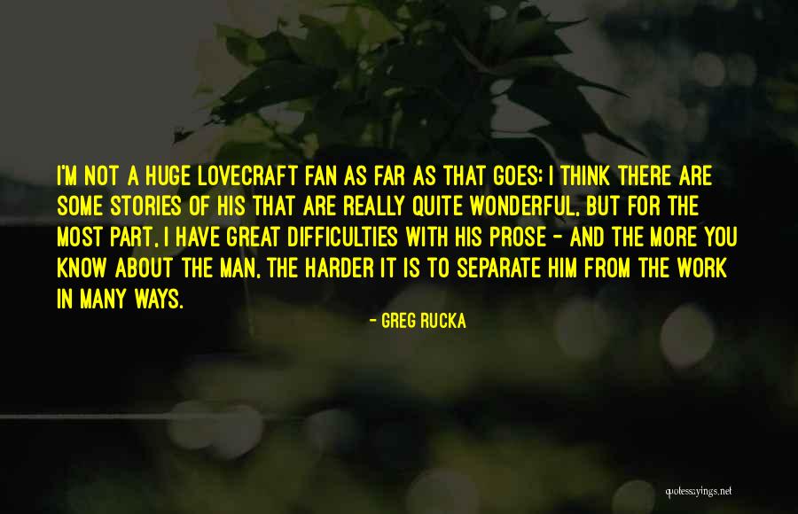 Greg Rucka Quotes 1748815