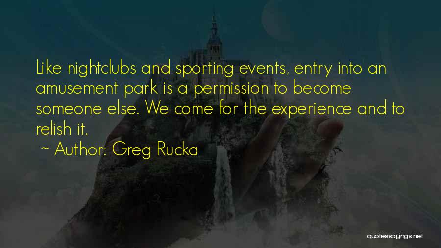 Greg Rucka Quotes 2035399