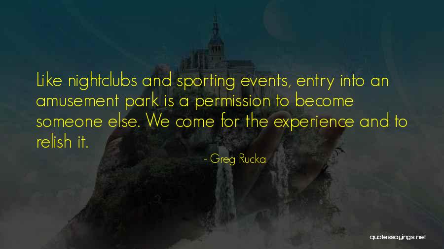 Greg Rucka Quotes 2035399 Greg Rucka Quotes 2035399