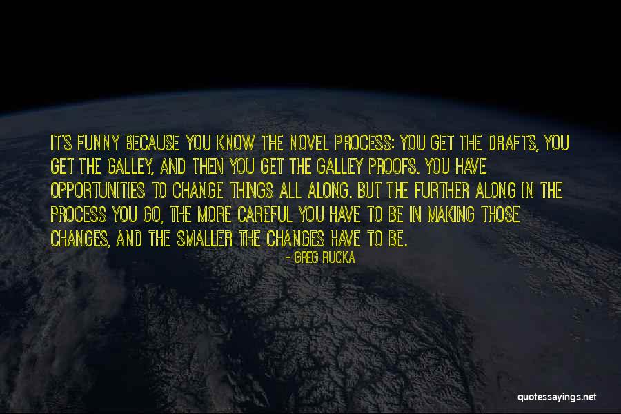 Greg Rucka Quotes 2240637