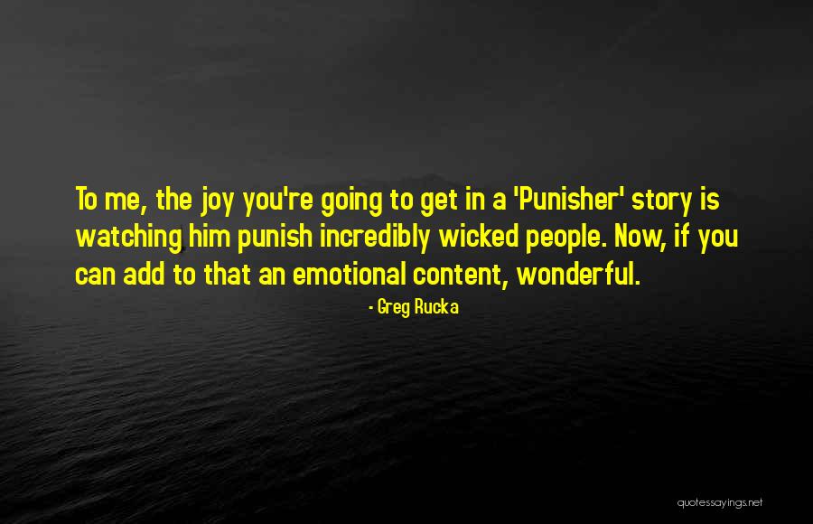 Greg Rucka Quotes 692531