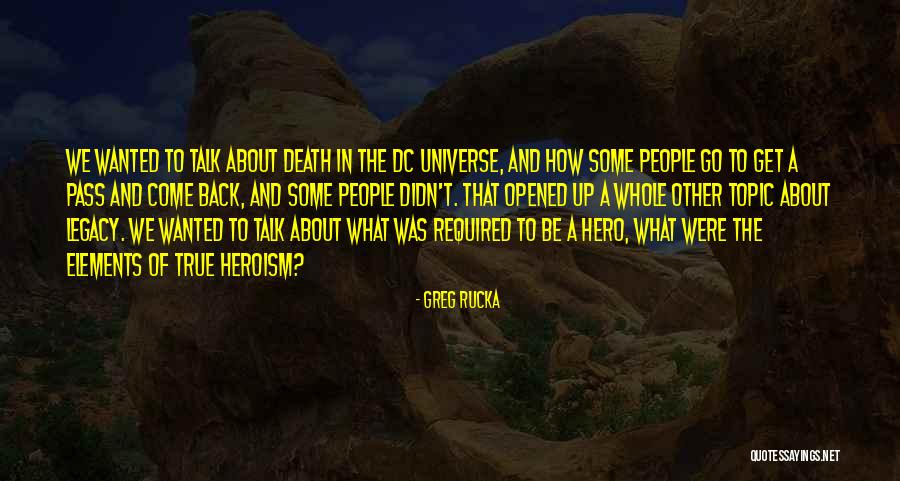 Greg Rucka Quotes 797275