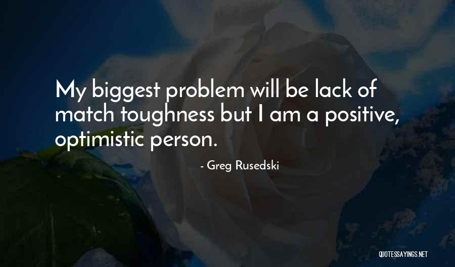 Greg Rusedski Quotes 1013643