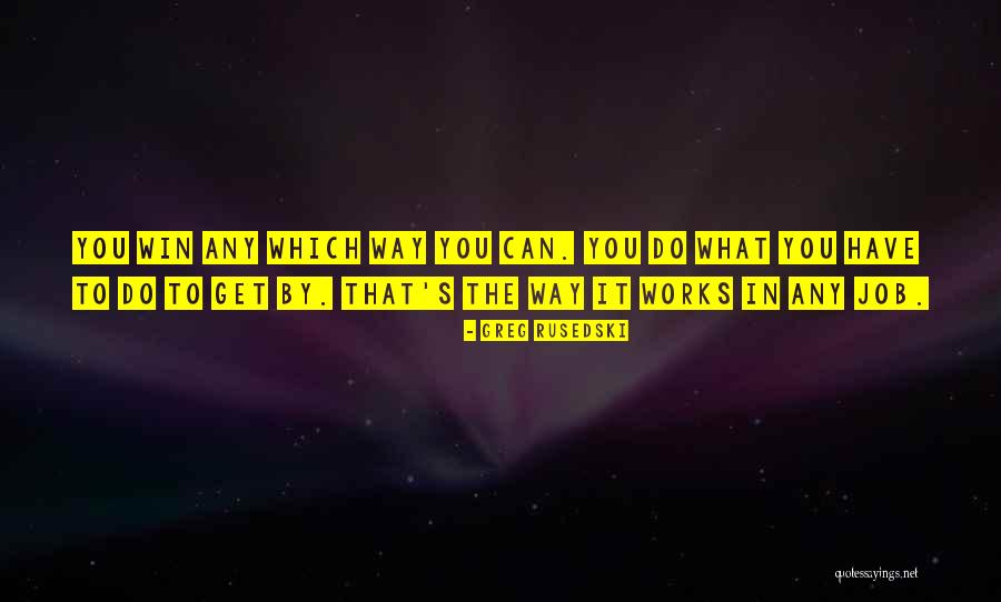 Greg Rusedski Quotes 1956806 Greg Rusedski Quotes 1956806