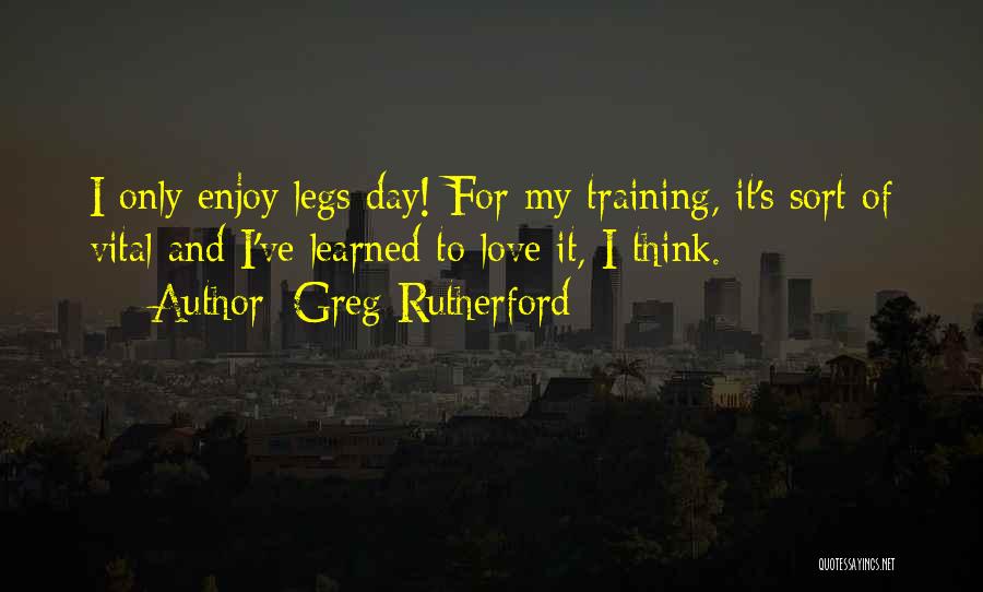 Greg Rutherford Quotes 1373507