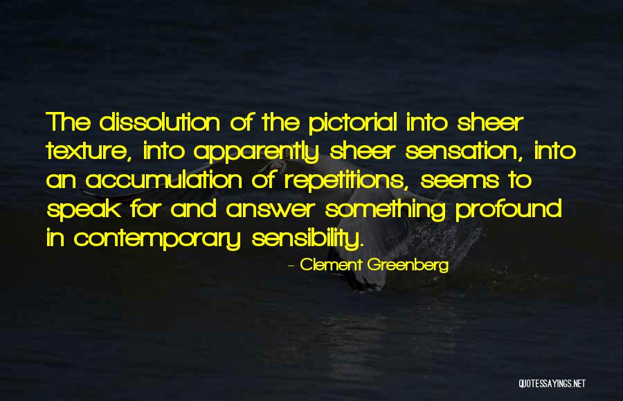 Greg Sarris Quotes By Clement Greenberg Greg Sarris Quotes By Clement Greenberg