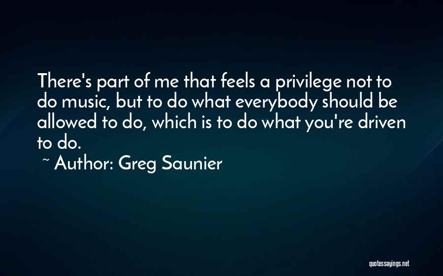 Greg Saunier Quotes 1656240