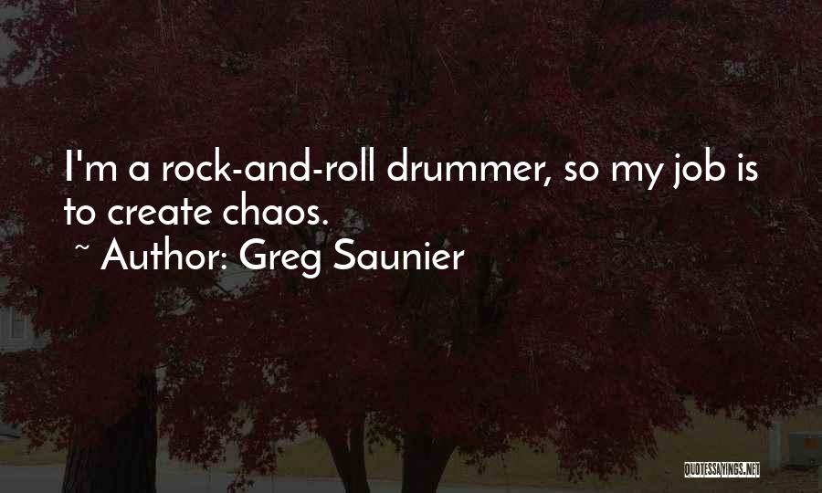 Greg Saunier Quotes 510206