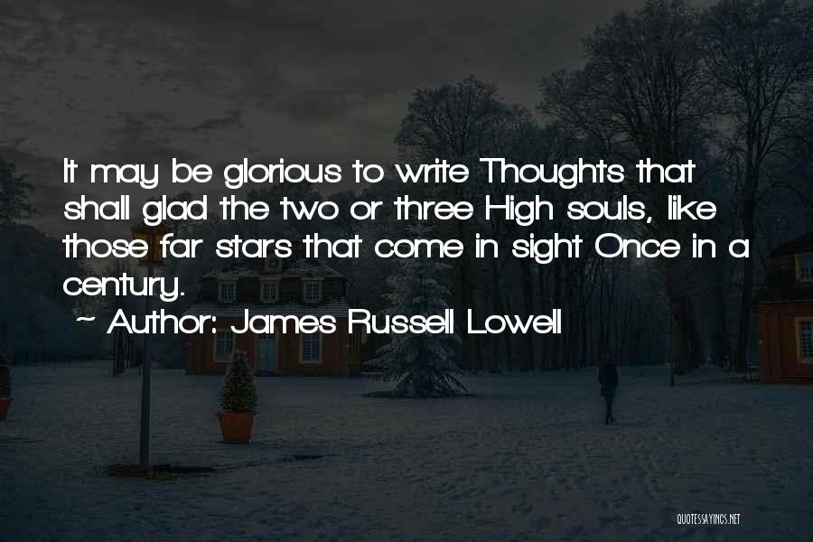 Greg Selkoe Quotes By James Russell Lowell