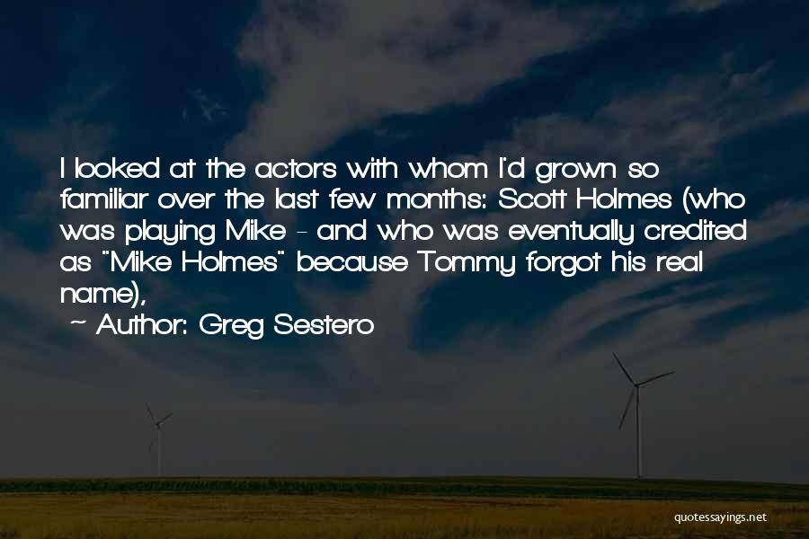 Greg Sestero Quotes 1186233