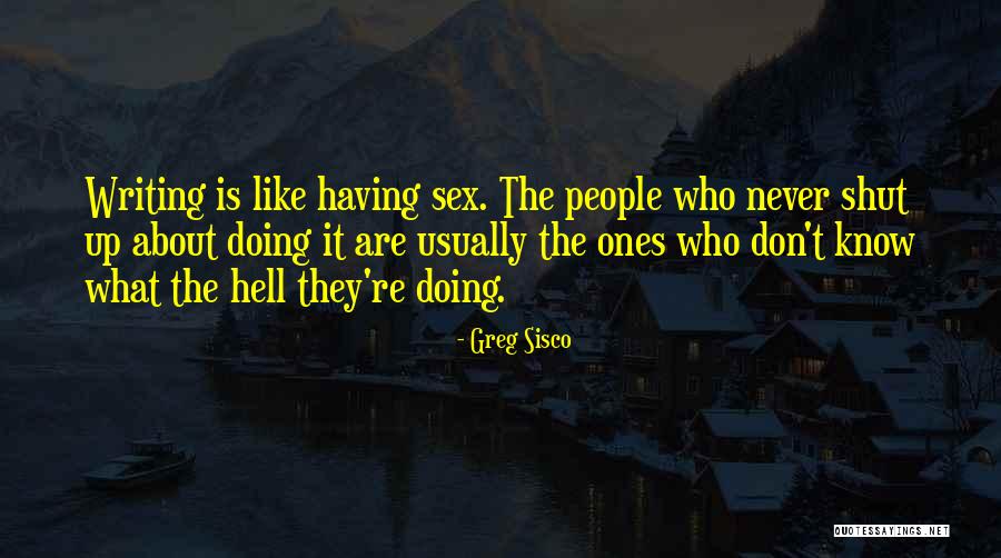 Greg Sisco Quotes 510575 Greg Sisco Quotes 510575