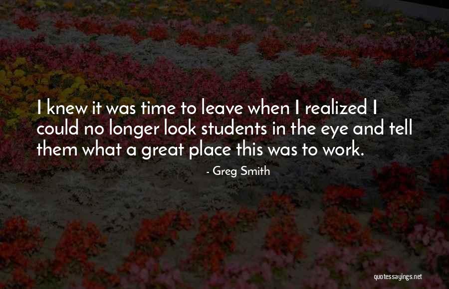 Greg Smith Quotes 1254569