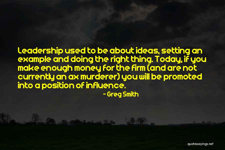 Greg Smith Quotes 493450