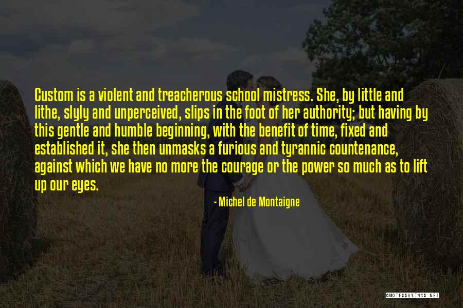 Greg Succession Quotes By Michel De Montaigne Greg Succession Quotes By Michel De Montaigne